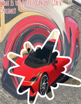 Gta v fastest car 2022